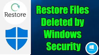 How to Restore a Blocked File by Windows Defender