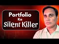 Silent Killer It Is Difficult To Ignore It