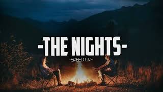 Download lagu Avicii- The Nights (𝐒𝐩𝐞𝐞𝐝 𝐔𝐩 𝐕𝐞𝐫𝐬𝐢𝐨𝐧) mp3