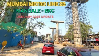 MUMBAI METRO LINE 2B | MANDALE TO BKC | JANUARY 2024 PROGRESS | YELLOW LINE | PART 1