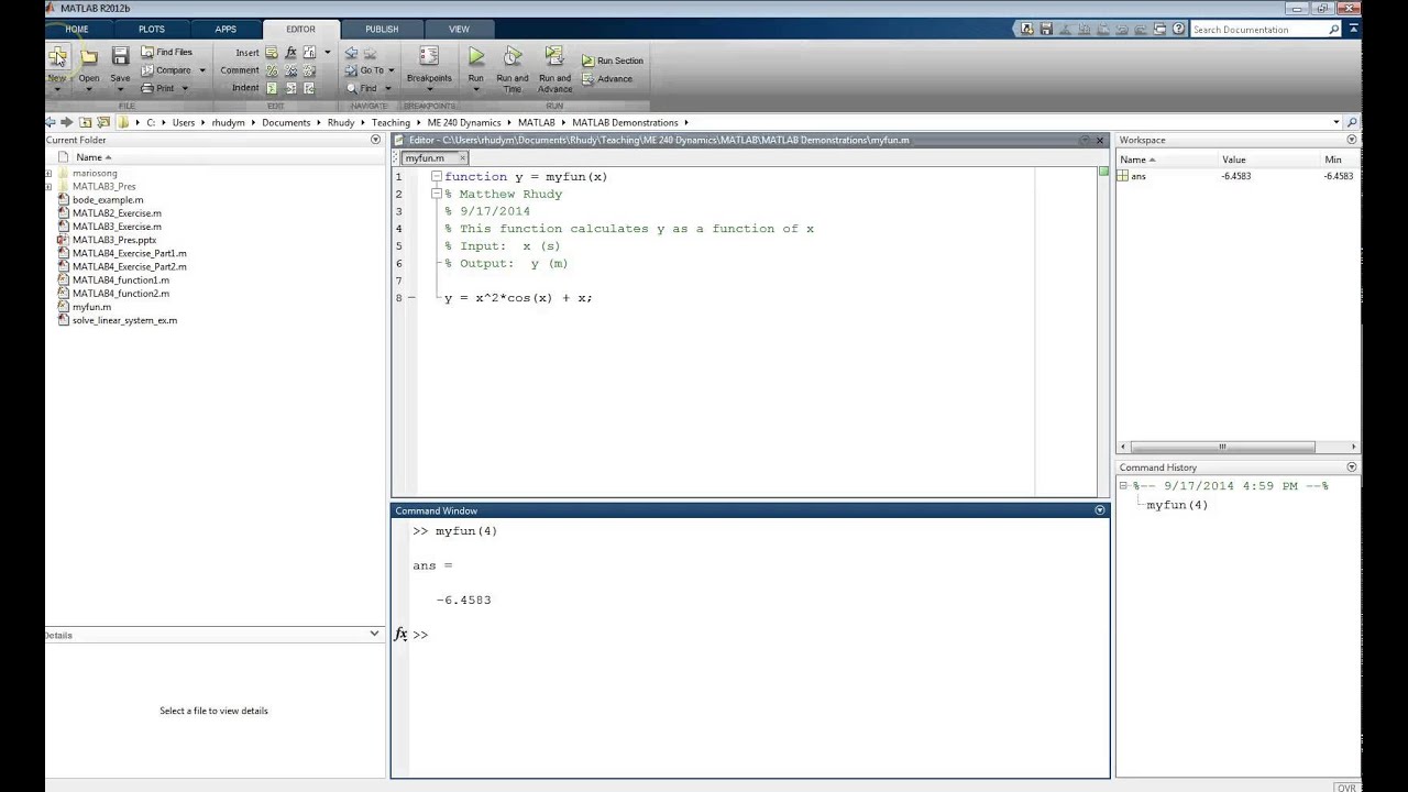 MATLAB Tutorial Lesson #04a:   Defining a Simple User Defined Function
