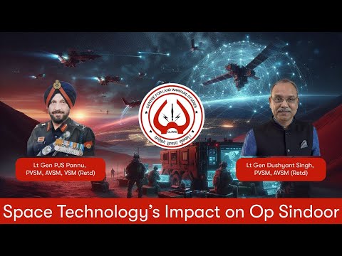 Space Technology’s Impact on Op Sindoor | Lt Gen Dushyant Singh (Retd), Lt Gen PJS Pannu (Retd)