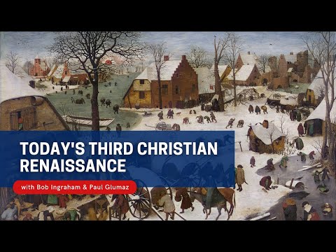 Saturday Class - Today's Third Christian Renaissance - January 10, 2026