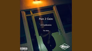 Pain 2 Gain Music Video