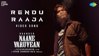 Rendu Raaja - Video Song  Naane Varuvean  Dhanush 