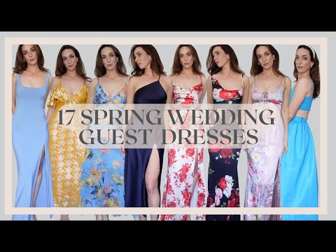 17 WEDDING GUEST DRESSES FOR SPRING | What to wear to...