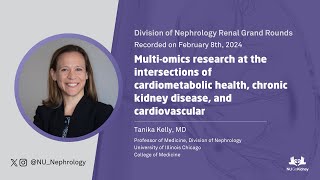 Multi-omics research at the intersections of cardiometabolic health - Tanika Kelly, MD