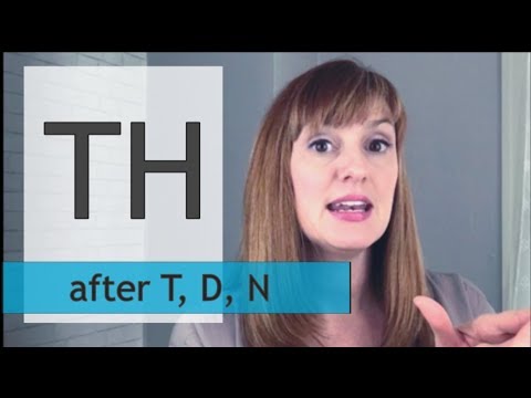 How to Pronounce the TH Sound after T, D, N
