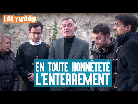 En toute honnêteté : L'enterrement