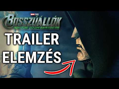 TRAILER ELEMZÉS - Bosszúállók: Doctor Doom ébredése