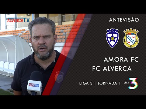 Amora FC x FC Alverca | Antevisão