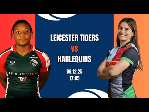 LIVE Premiership Women's Rugby | Leicester Tigers v Harlequins