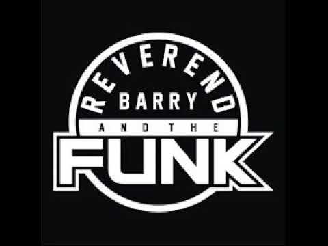 Reverend Barry And The Funk- Love Shine