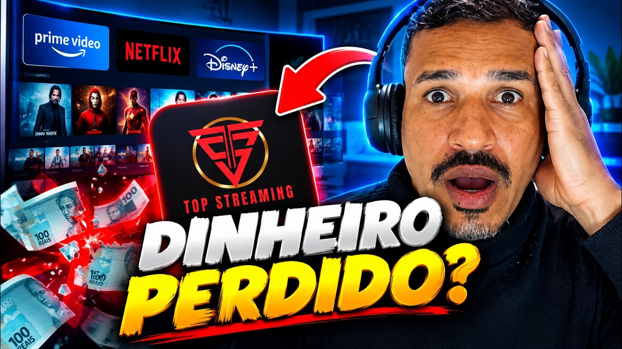 COMPREI JOGUEI DINHEIRO FORA? TOP STREAMING ONLINE - COMO FUNCIONA? COMO É VALE A PENA?