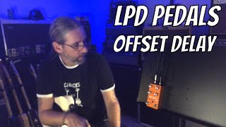 Video thumbnail for LPD Pedals Offset Delay by Ben Coombs