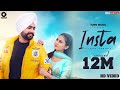INSTA (Official Video) Dilbag Sandhu | New Punjabi Songs 2021 | Latest Punjabi Songs 2021 INSTA (Official Video) Dilbag Sandhu | New Punjabi Songs 2021 | Latest Punjabi Songs 2021