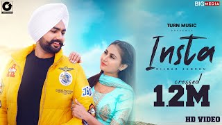 INSTA (Official Video) Dilbag Sandhu  New Punjabi 