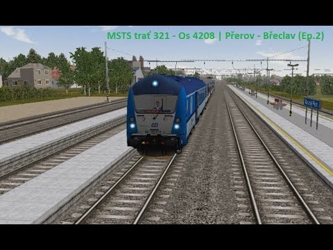 MSTS trať 321 - Os 4208 | Přerov - Břeclav (Ep.2)