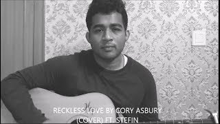 Reckless love by cory asbury/bethel music (ft. stefin) acoustic cover