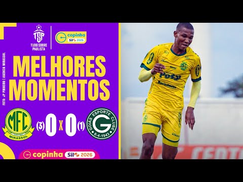 GOIAS 0 (1) X (3) 0 MIRASSOL | COPINHA 2026 | 2ª FASE | MELHORES MOMENTOS
