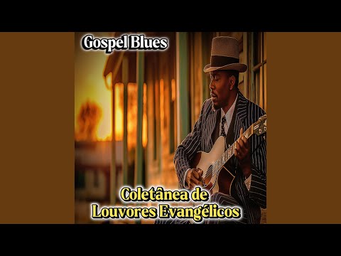 Fala Jesus Querido (Delta Blues Gospel)