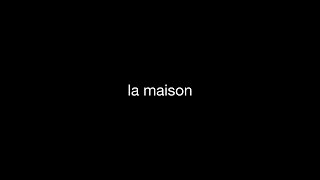 la maison