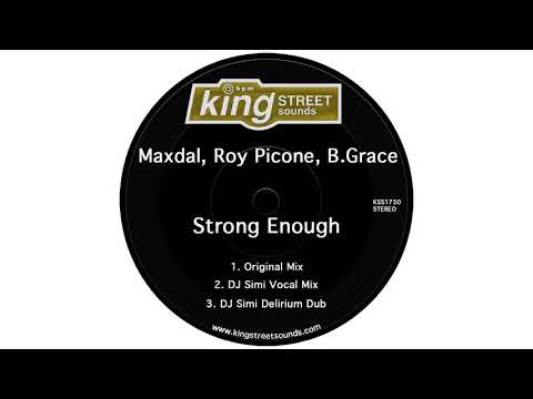 Maxdal, Roy Picone, B Grace - Strong Enough (Original Mix)