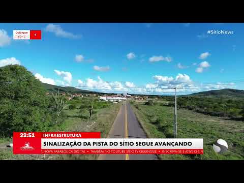 SINALIZAÇÃO DA PISTA DO SÍTIO AVANÇA EM QUIJINGUE