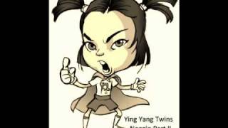 Ying Yang Twins - Naggin Part II (women version)