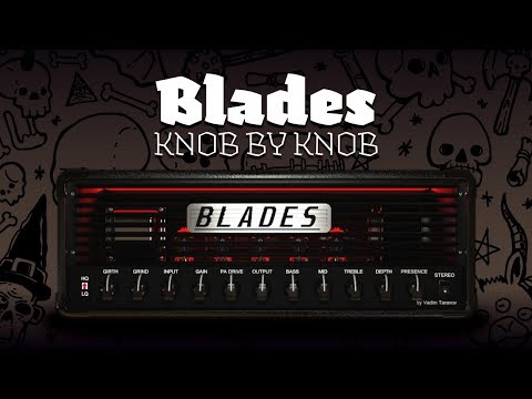 Blades (Randal Satan) | KNOB by KNOB | By Vadim Taranov Amp vst