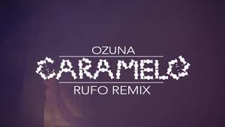 OZUNA "Caramelo" 😍 ( RUFO REMIX)😍 ((HARDSTYLE))