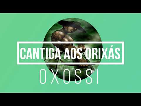 Xirê Oxossi completo com letra