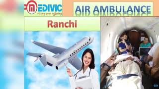Air Ambulance Service in Jamshedpur | Air Ambulance Service in Ranchi