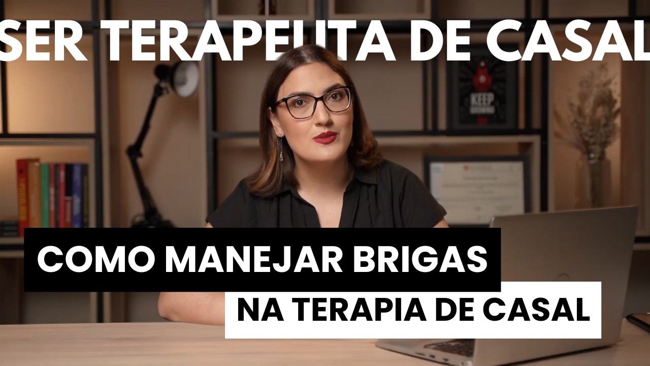 Como lidar com as brigas na terapia de casal