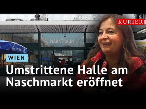 Naschmarkt: Controversial market hall opens – large crowds, mixed reactions