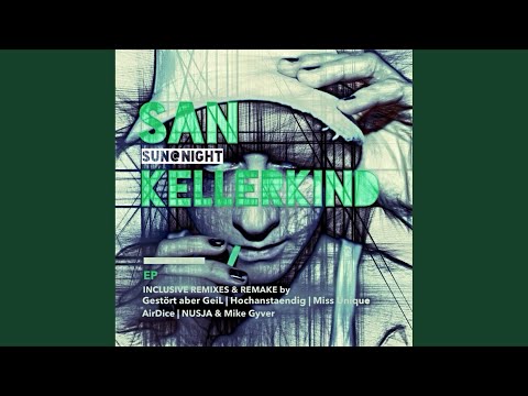 Kellerkind (Gestört aber GeiL Remix)