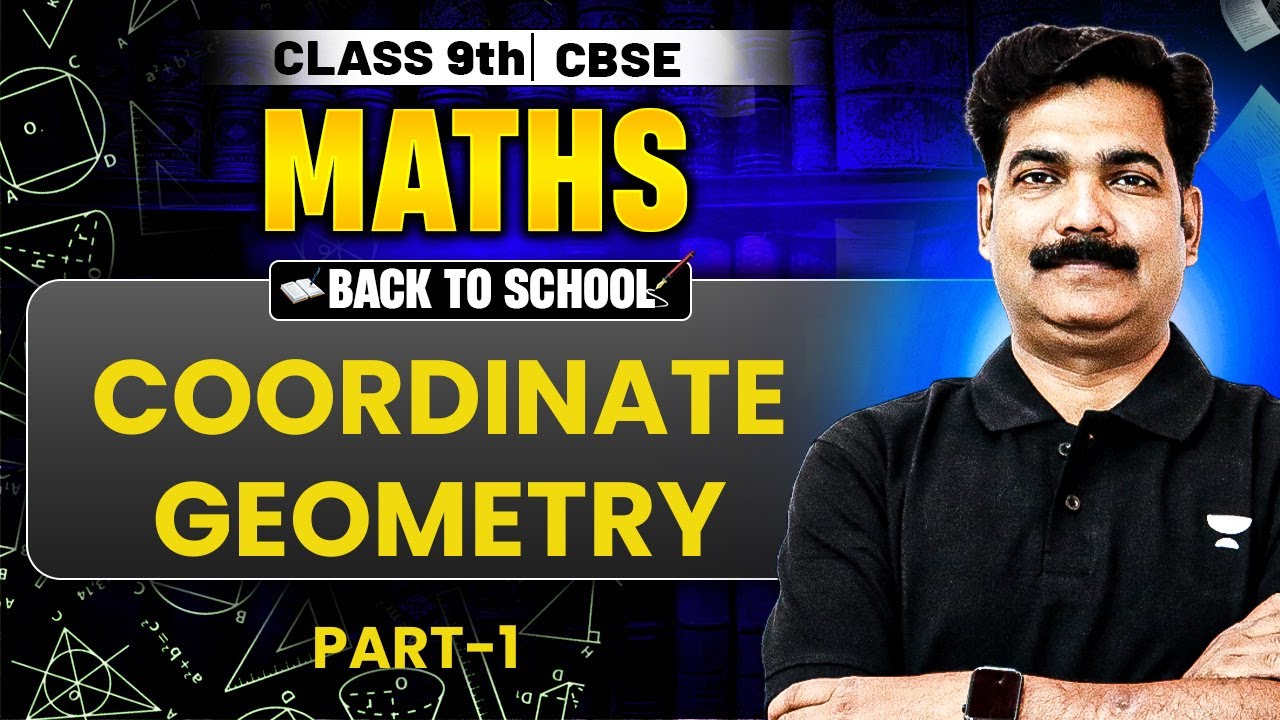 Class 9 Maths | Coordinate Geometry | Complete Chapter | CBSE 2025-26 | By Puneet Sir