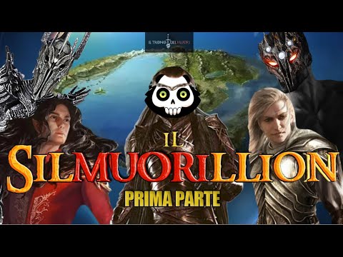 IL SILMUORILLION - PRIMA PARTE