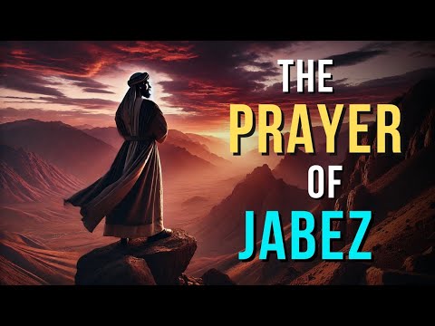 The True Power of the Prayer of Jabez