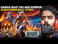 Village Visit For Mundan Ceremony Ruined By A Ghost Bihar Horror Story