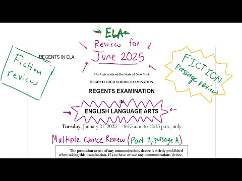 January 2025 English Language Arts (ELA) Regents Review (Part 1, Passage A, FICTION)