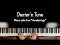 “Dexter's Tune” from “Awakenings” Piano Transcription/Randy Newman