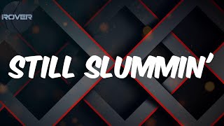 Lute - Lyrics - Still Slummin'