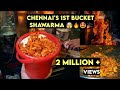 Chennai's 1st Bucket 🛒 Shawarma 🤯🎉🔥 | Peppa Foodie #shorts #streetfood #chennaifood