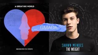 Hold Each Other + The Weight - A Great Big World, Shawn Mendes ft. Futuristic (Mashup)