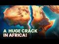 It Started Africa Splitting Into Two Continents