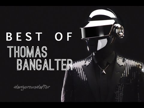 Best Of Thomas Bangalter | Dangerous Dafter