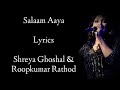 Salaam Aaya Lyrics | Shreya Ghoshal | Roop Kumar | Sajid Wajid | Salman Khan | Veer song | RB Lyrics