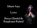 Salaam Aaya Lyrics Shreya Ghoshal Roop Kumar Sajid Wajid Salman Khan Veer Song RB Lyrics