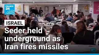 France 24 English: Seder held underground in Israel as Iran fires missiles after Trump’s address • FRANCE 24